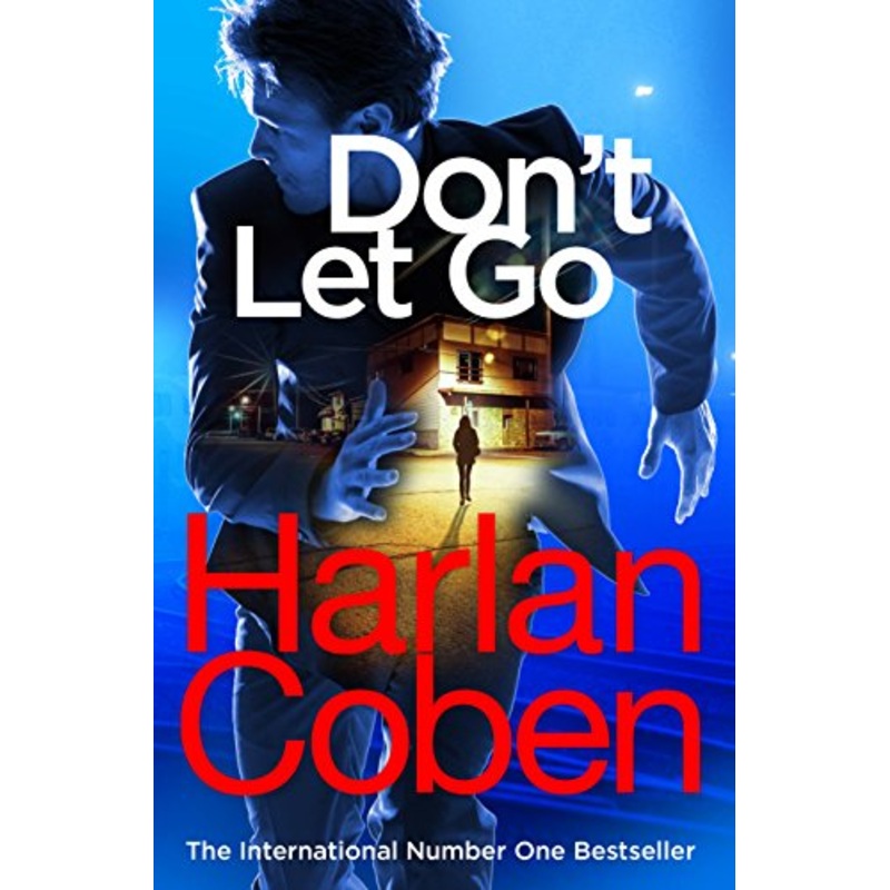Don’t Let Go