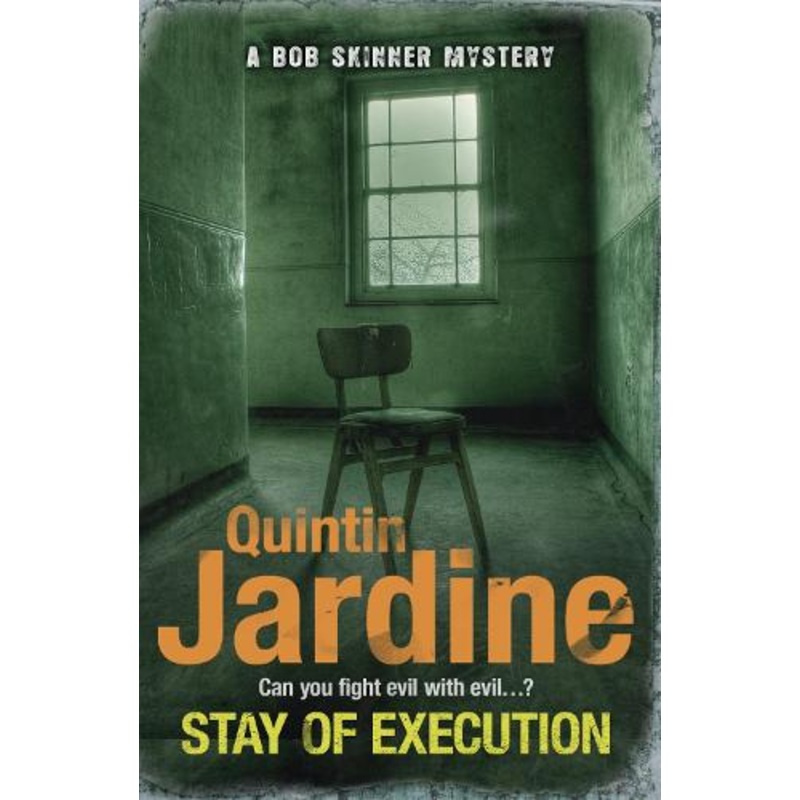 Stay of Execution (Bob Skinner series, Book 14)