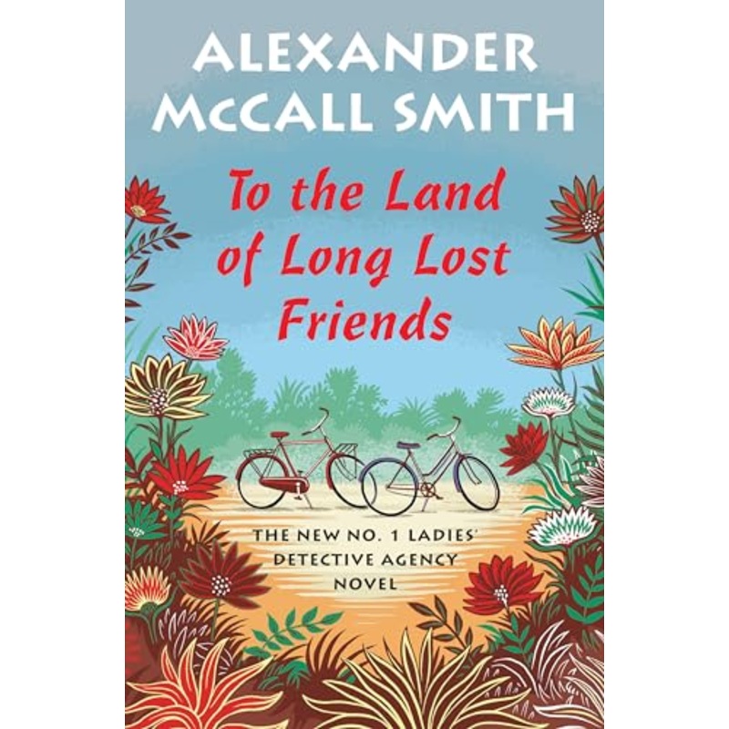 To the Land of Long Lost Friends