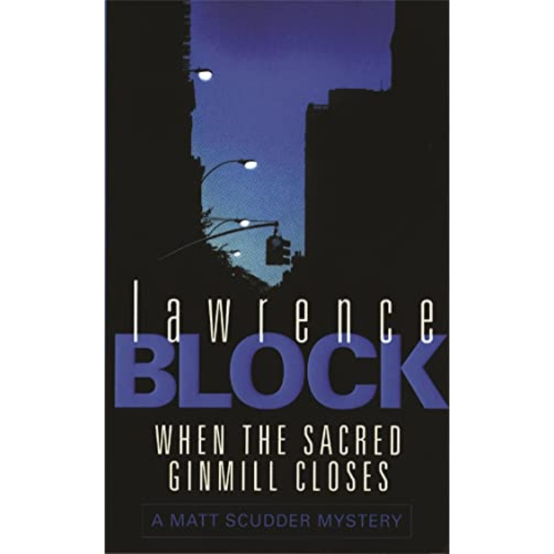 When The Sacred Ginmill Closes