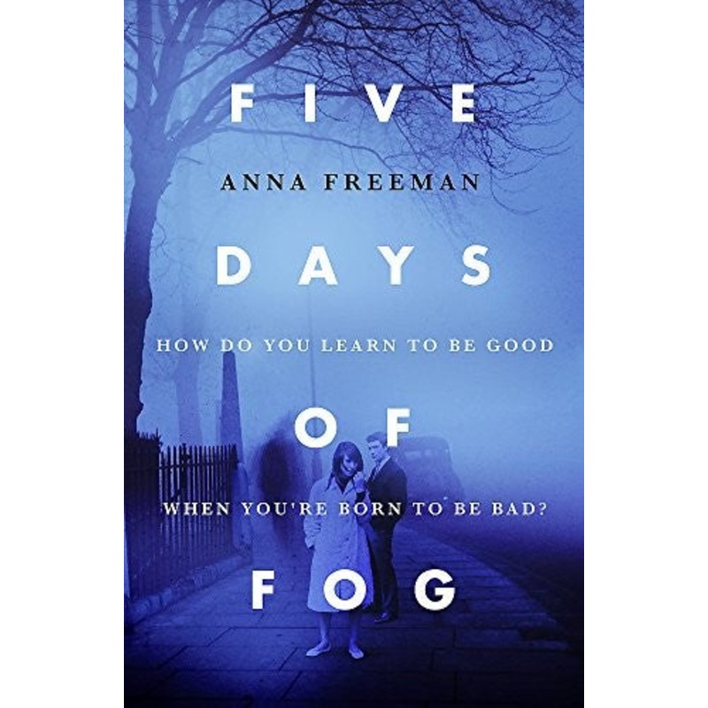 Five Days of Fog