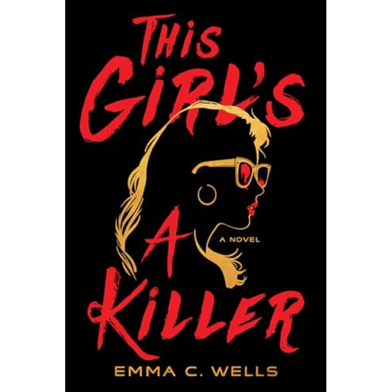 This Girl’s a Killer