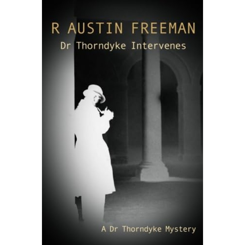 Dr Thorndyke Intervenes