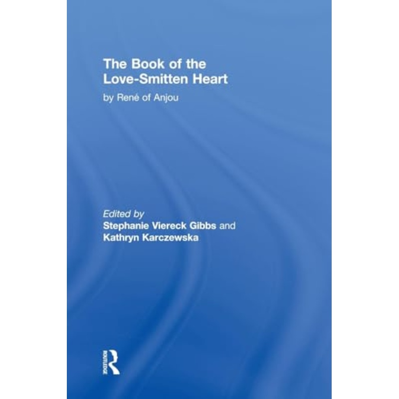 The Book of The Love-Smitten Heart
