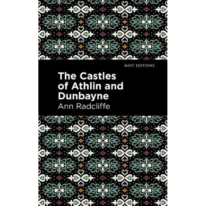 The Castles of Athlin and Dunbayne