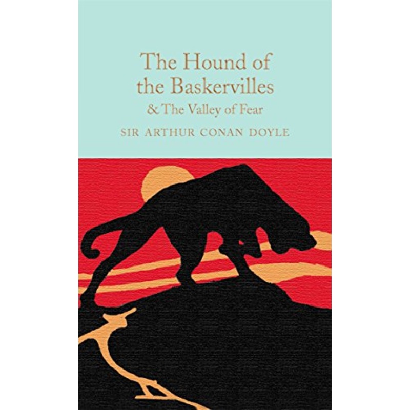 The Hound of the Baskervilles & The Valley of Fear