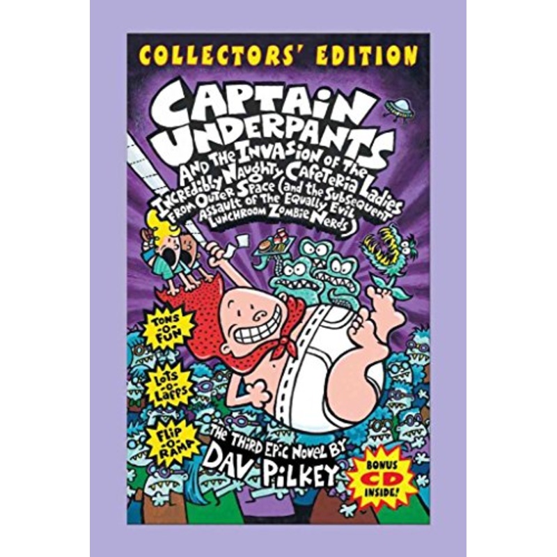 Captain Underpants and the Invasion of the Incredibly Naughty Cafeteria Ladies from Outer Space