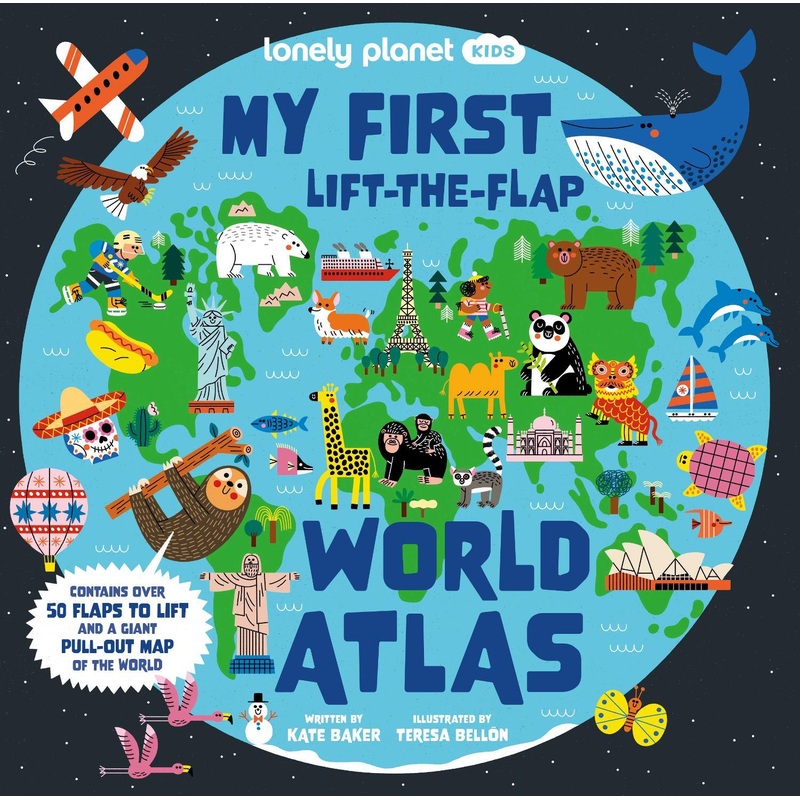 Lonely Planet Kids My First Lift-the-Flap World Atlas