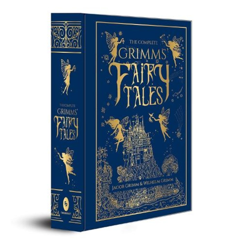 The Complete Grimms’ Fairy Tales