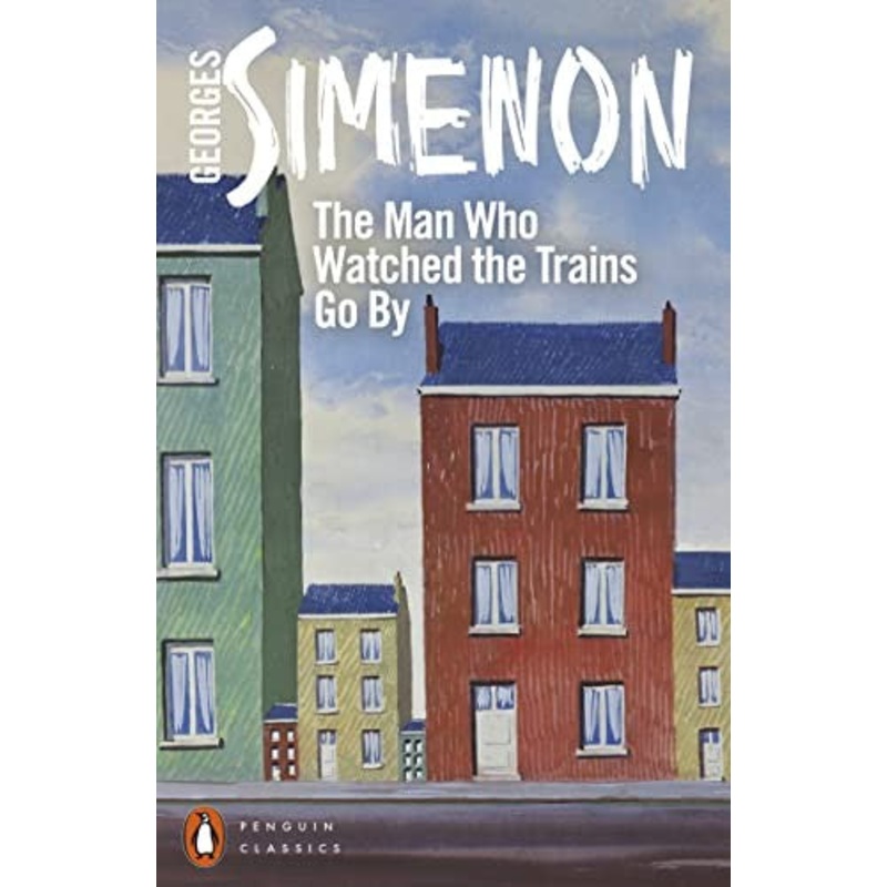 The Man Who Watched the Trains Go By