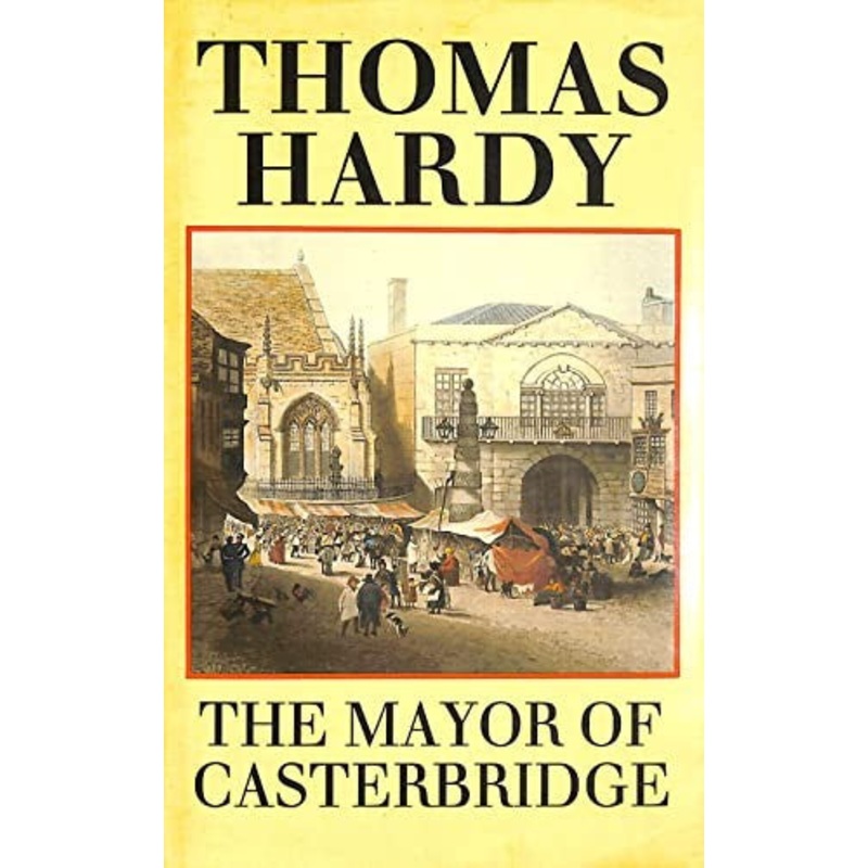 The Mayor of Casterbridge