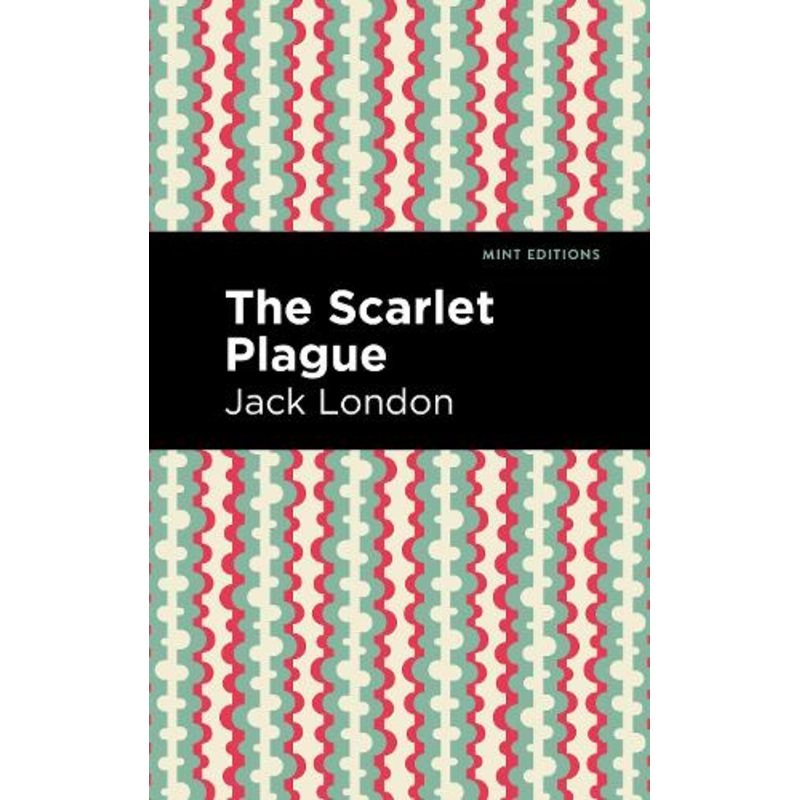 The Scarlet Plague