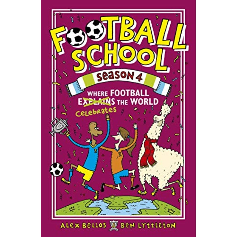 Football School Season 4: Where Football Explains the World