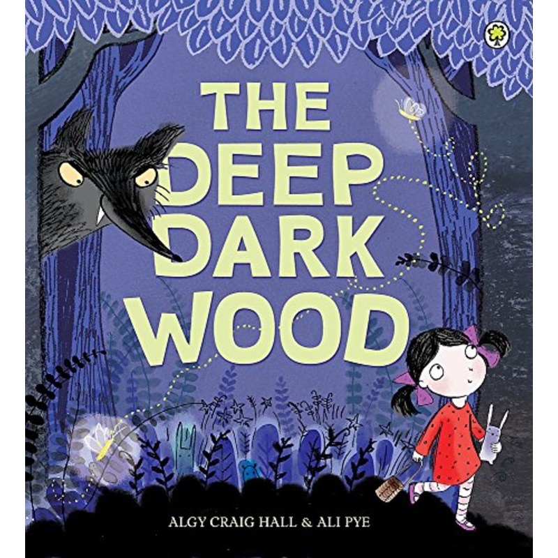 The Deep Dark Wood