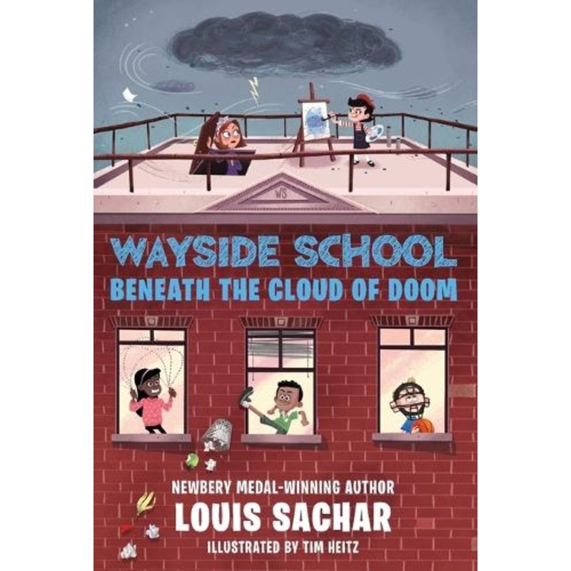 Wayside School Beneath the Cloud of Doom