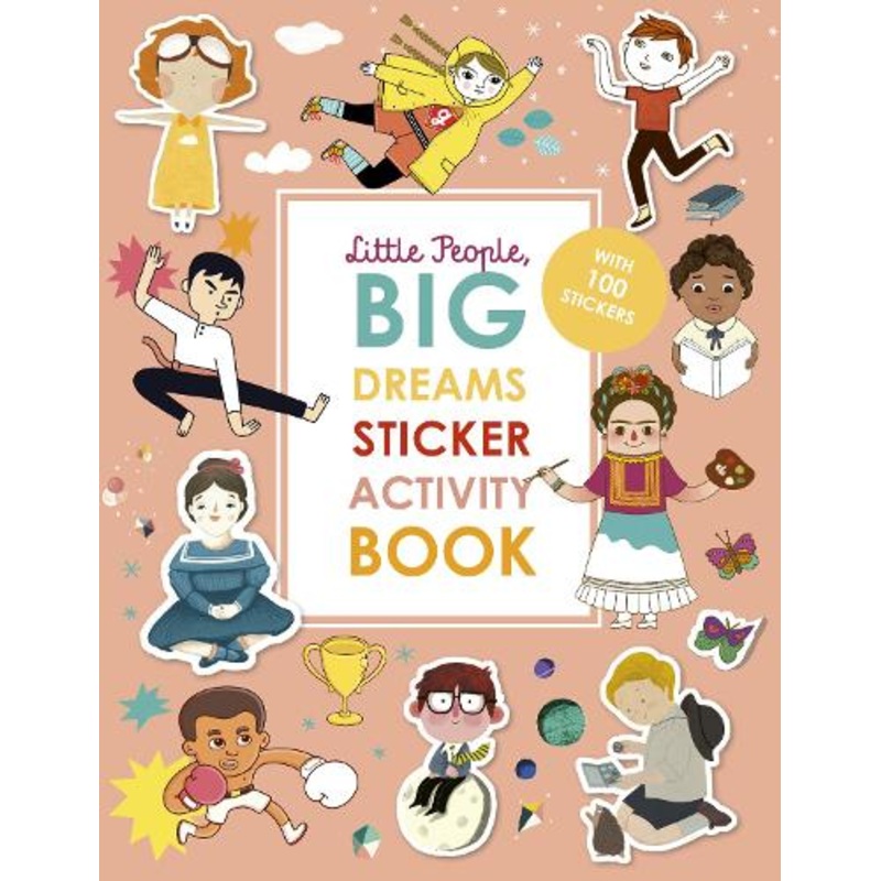 Little People, BIG DREAMS Sticker Activity Book
