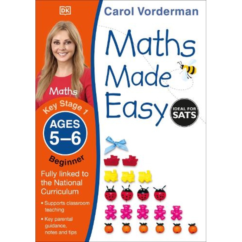 Maths Made Easy: Beginner, Ages 5-6 (Key Stage 1)