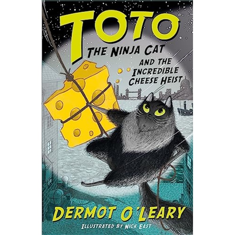 Toto the Ninja Cat and the Incredible Cheese Heist