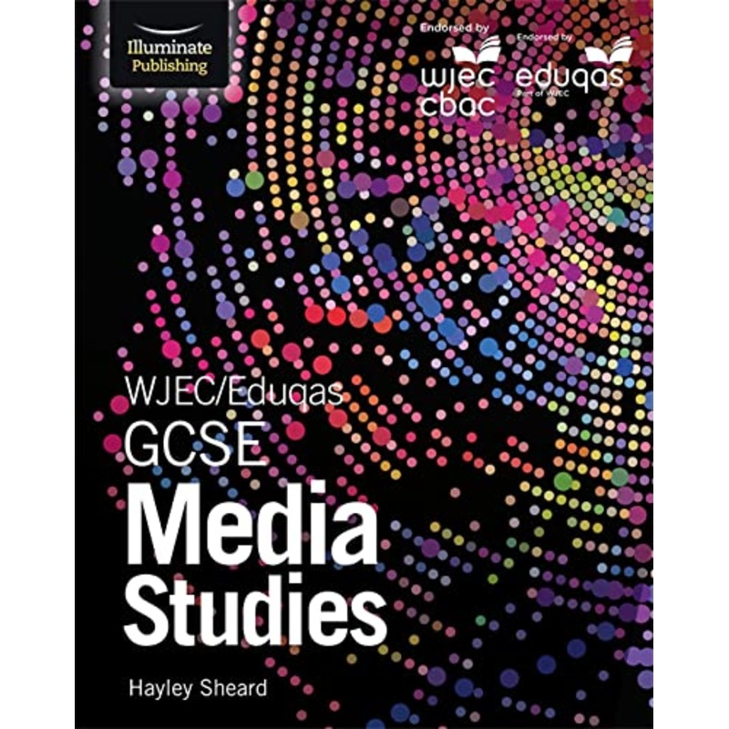 WJEC/Eduqas GCSE Media Studies: Student Book