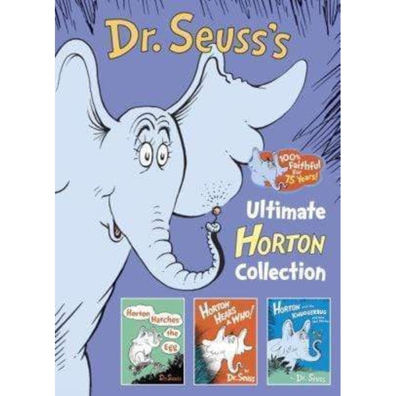DR. SEUSS’S ULTIMATE HORTON COLLECTION: Featuring Horton Hears a Who!, Horton Hatches the Egg, and Horton and the Kwuggerbug and More Lost Stories