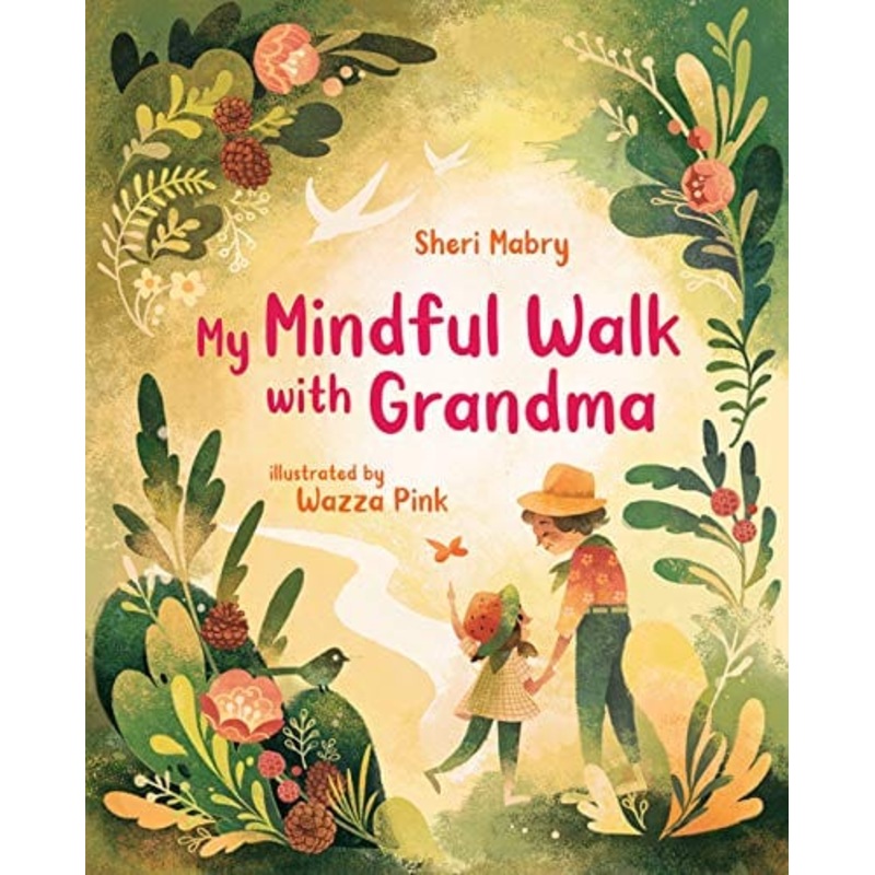My Mindful Walk with Grandma