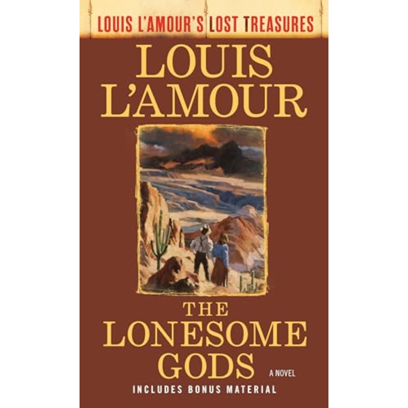 The Lonesome Gods (Louis L’Amour’s Lost Treasures)