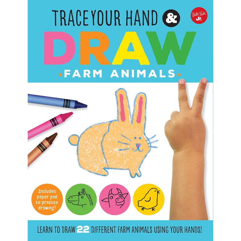 Trace Your Hand & Draw: Farm Animals