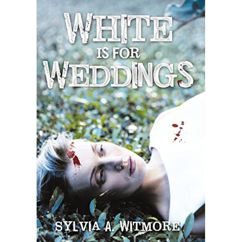 “White Is For Weddings”