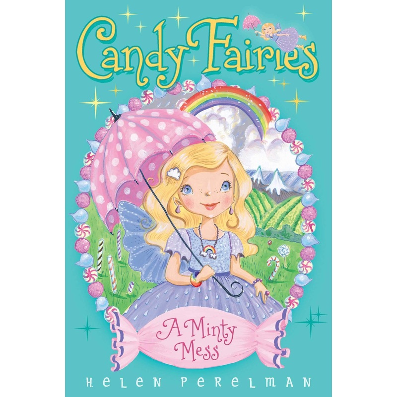 A Minty Mess: Candy Fairies (Book 19)