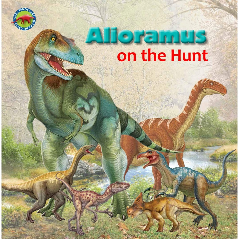 Alioramus on the Hunt (When Dinosaurs Ruled the Earth)