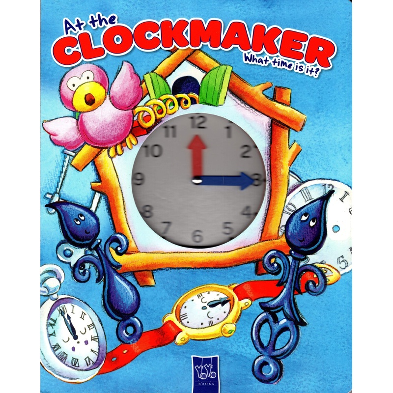 At the Clock Maker: What Time is it?