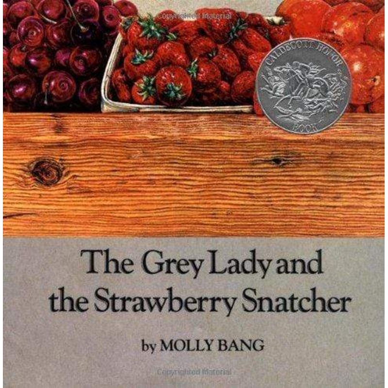 Grey Lady and the Strawberry Snatcher