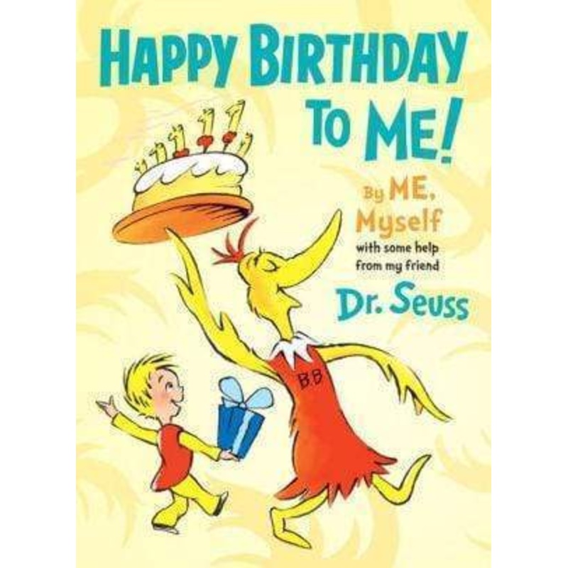 Happy Birthday to Me! By Me, Myself
