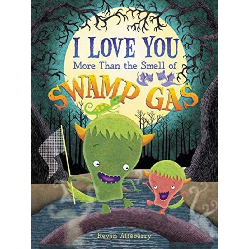 I Love You More Than the Smell of Swamp Gas