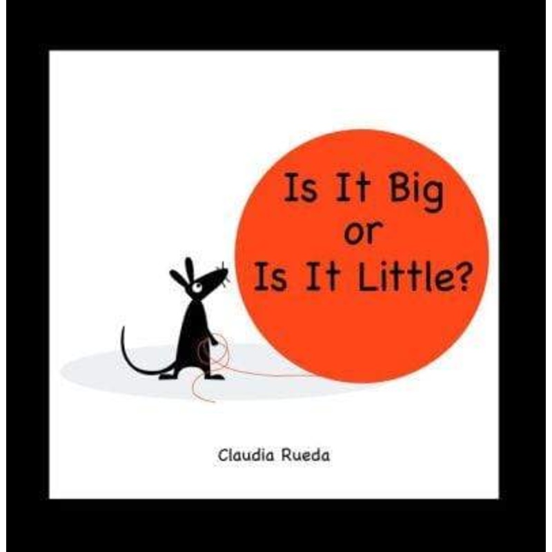 Is It Big or Is It Little?