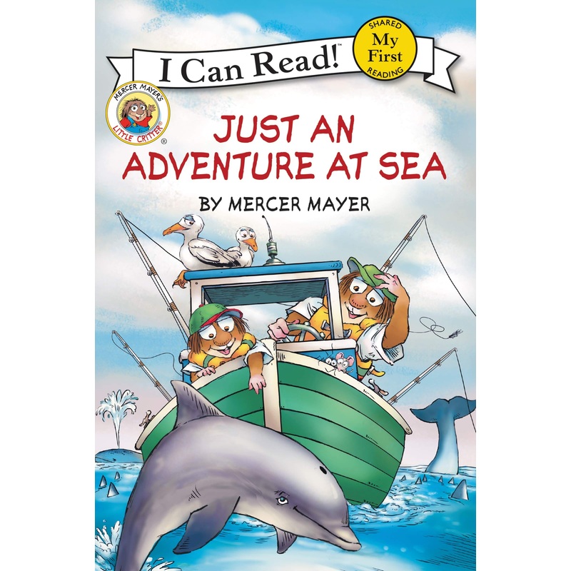 Little Critter Just an Adventure at Sea: My First I Can Read Series