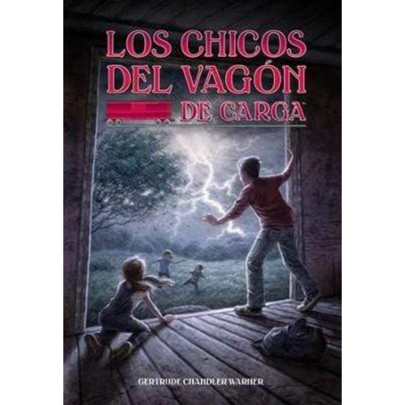 Los Chicos Del Vagon De Carga (Spanish Edition) (the Boxcar Children Mysteries)