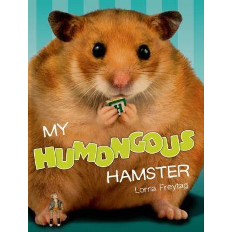 My Humongous Hamster