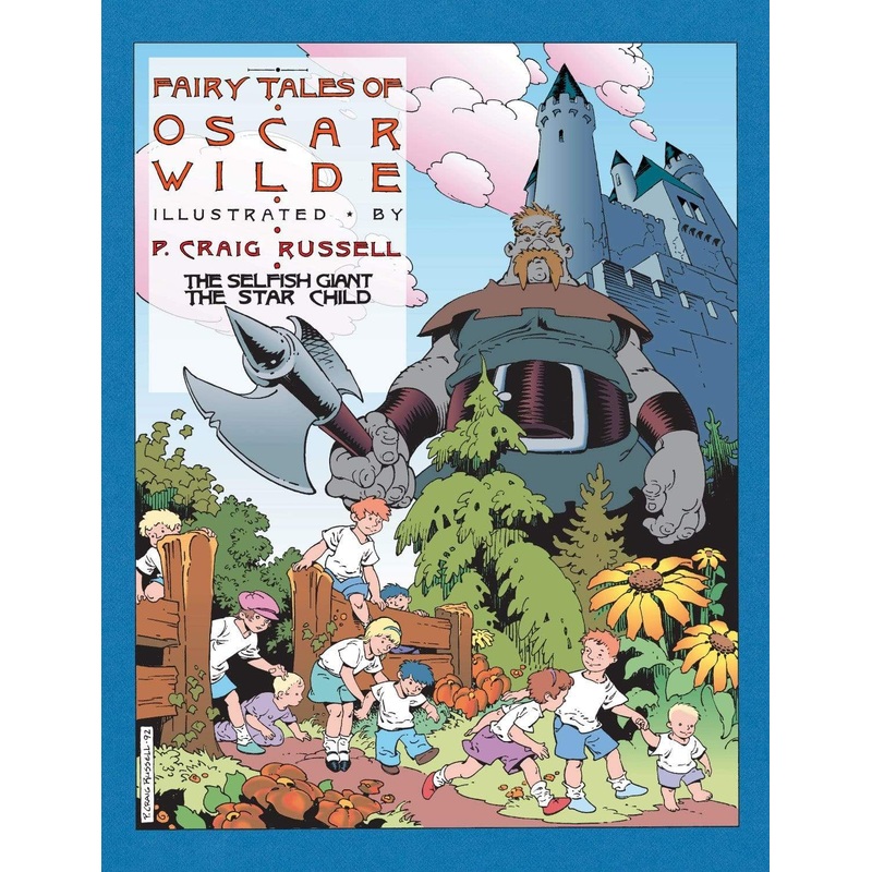 The Selfish Giant & the Star Child: The Fairy Tales of Oscar Wilde, Vol. 1