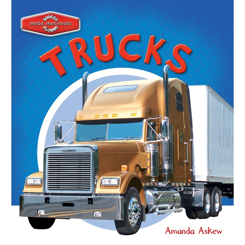 Trucks: Mega Machines