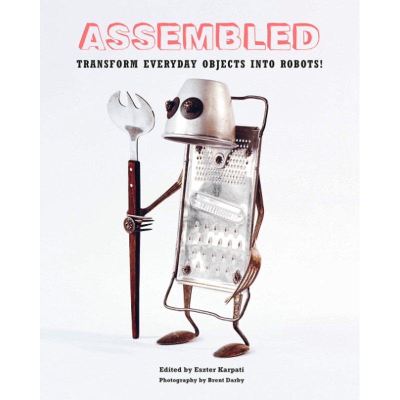 Assembled: Transform Everyday Objects Into Robots