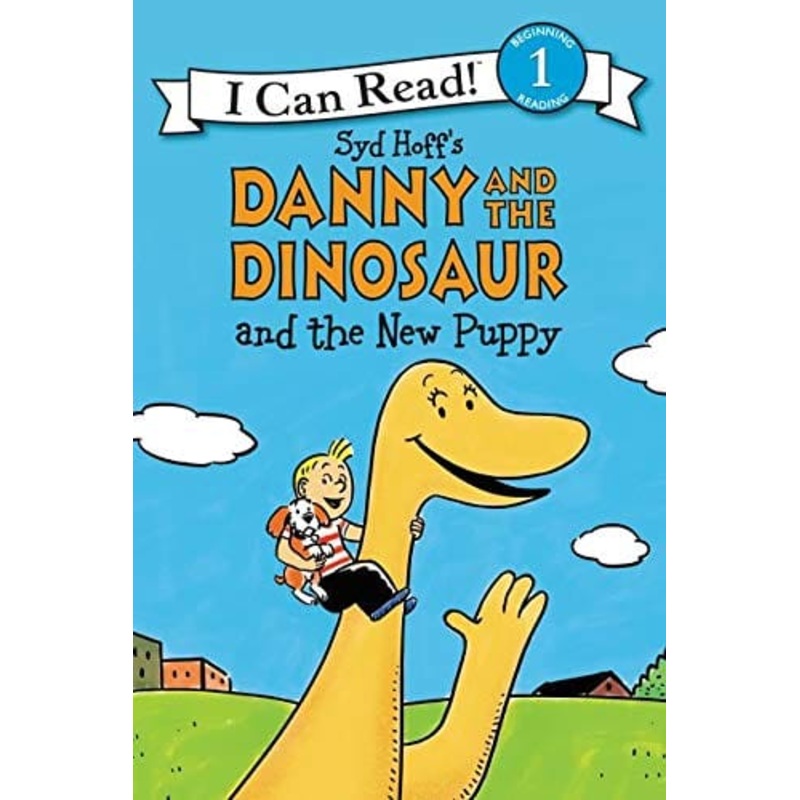 Danny and the Dinosaur and the New Puppy: I Can Read! Level 1
