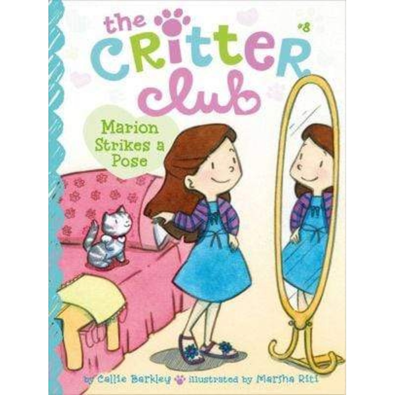Marion Strikes a Pose (Critter Club Series #8)