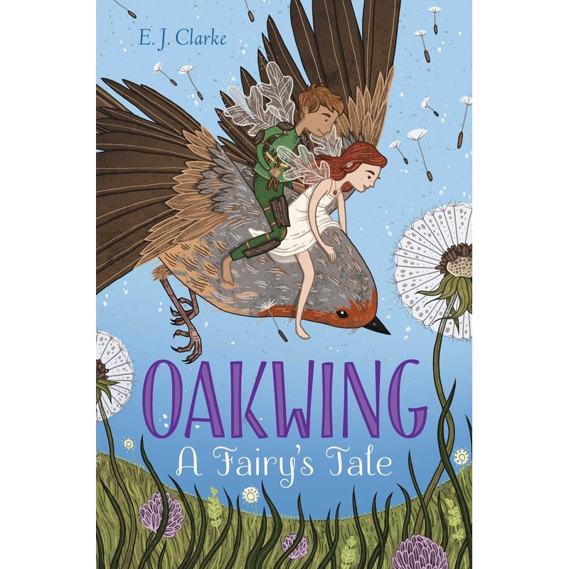 Oakwing: A Fairy’s Tale
