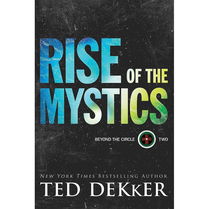 Rise of the Mystics: Beyond the Circle (Book 2)