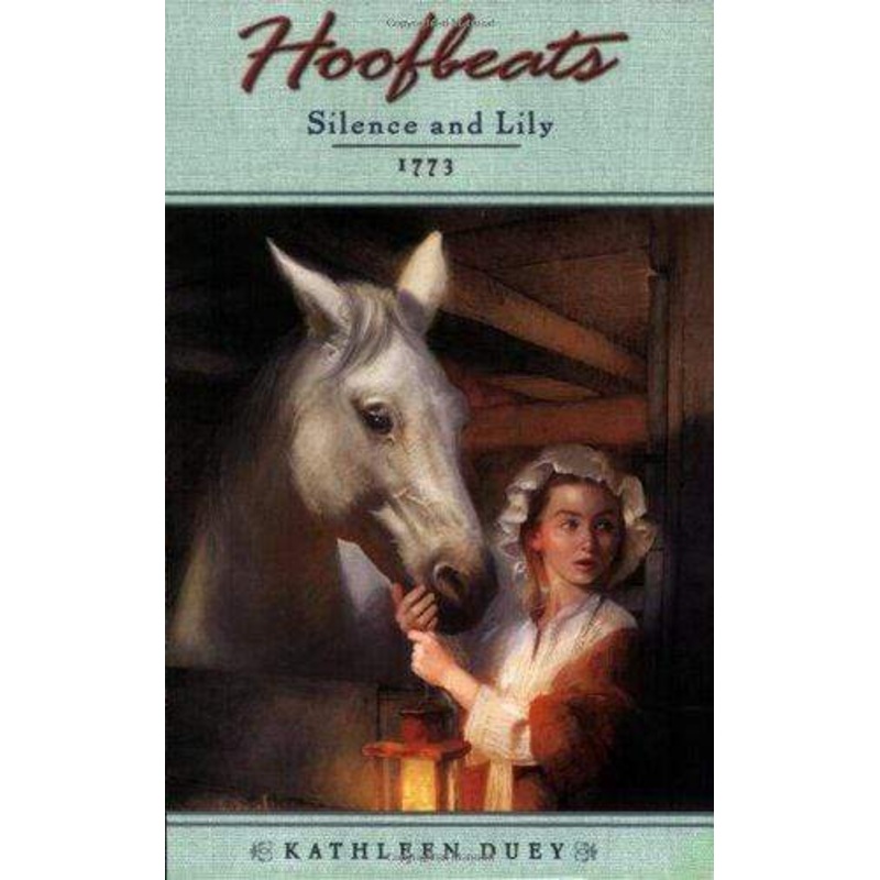 Silence And Lily: 1773 (Hoofbeats)