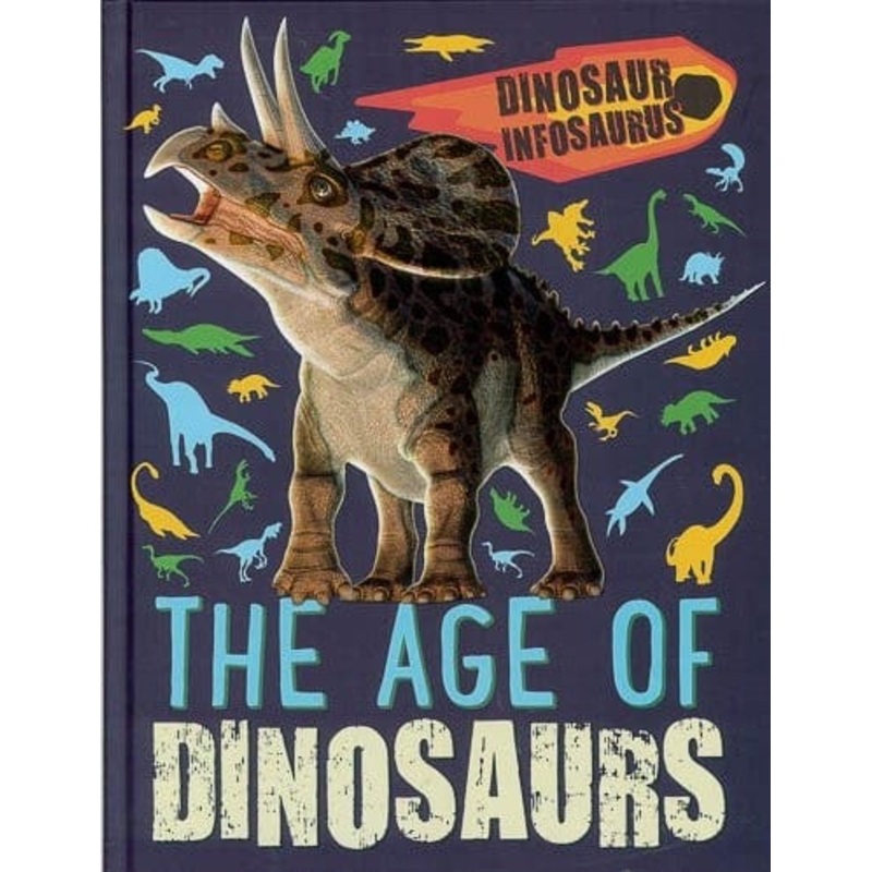 The Age of Dinosaurs