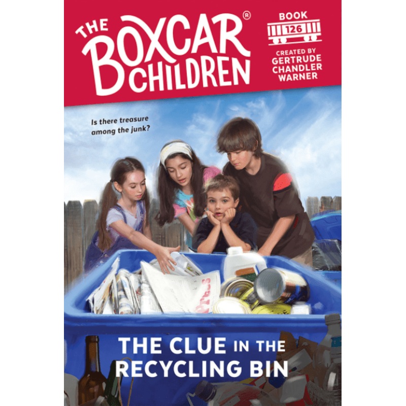 The Clue in the Recycling Bin: The Boxcar Children Mysteries (Book 126)