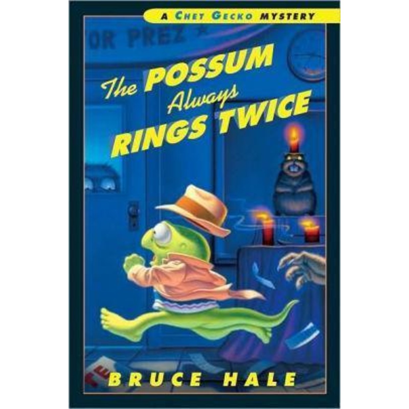 The Possum Always Rings Twice: Chet Gecko Series (Book 11)