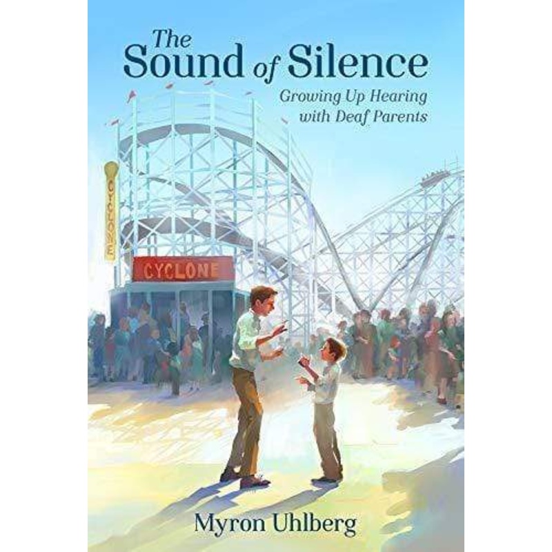 The Sound of Silence: Growing Up Hearing with Deaf Parents